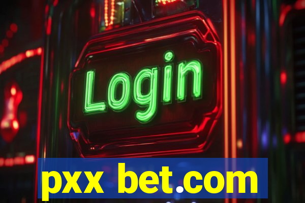 pxx bet.com